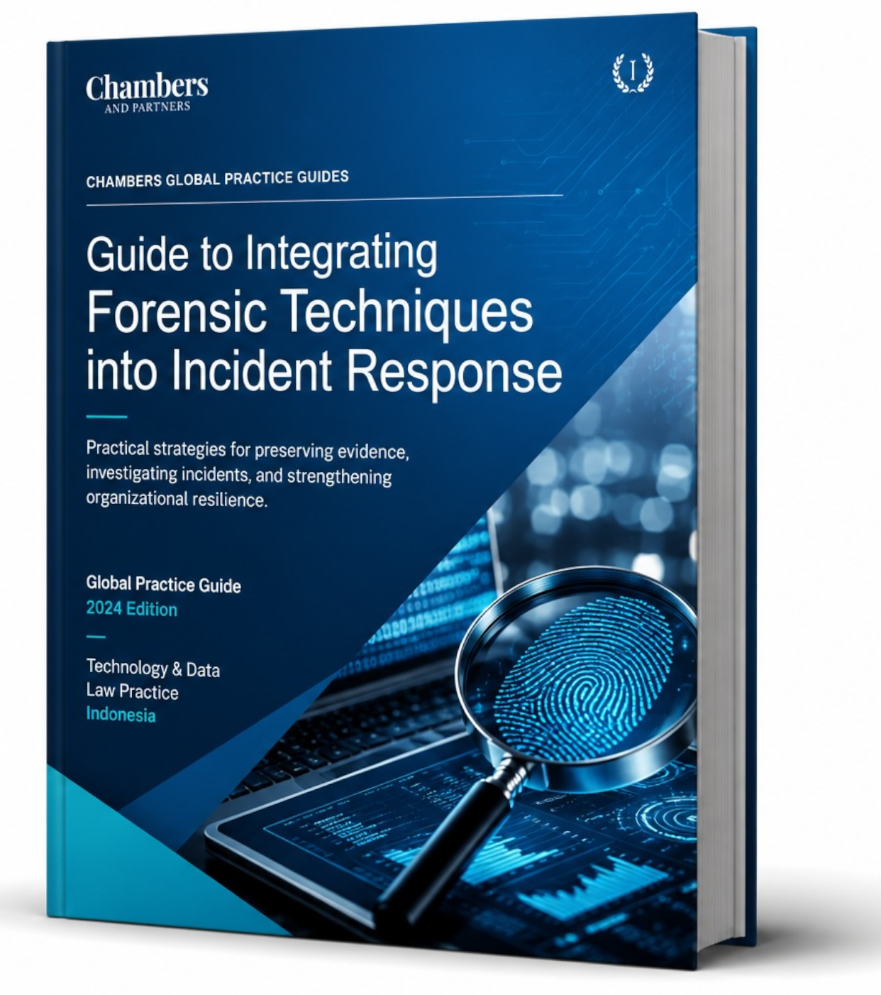 Guide to Integrating Forensic Techniques into Incident Response