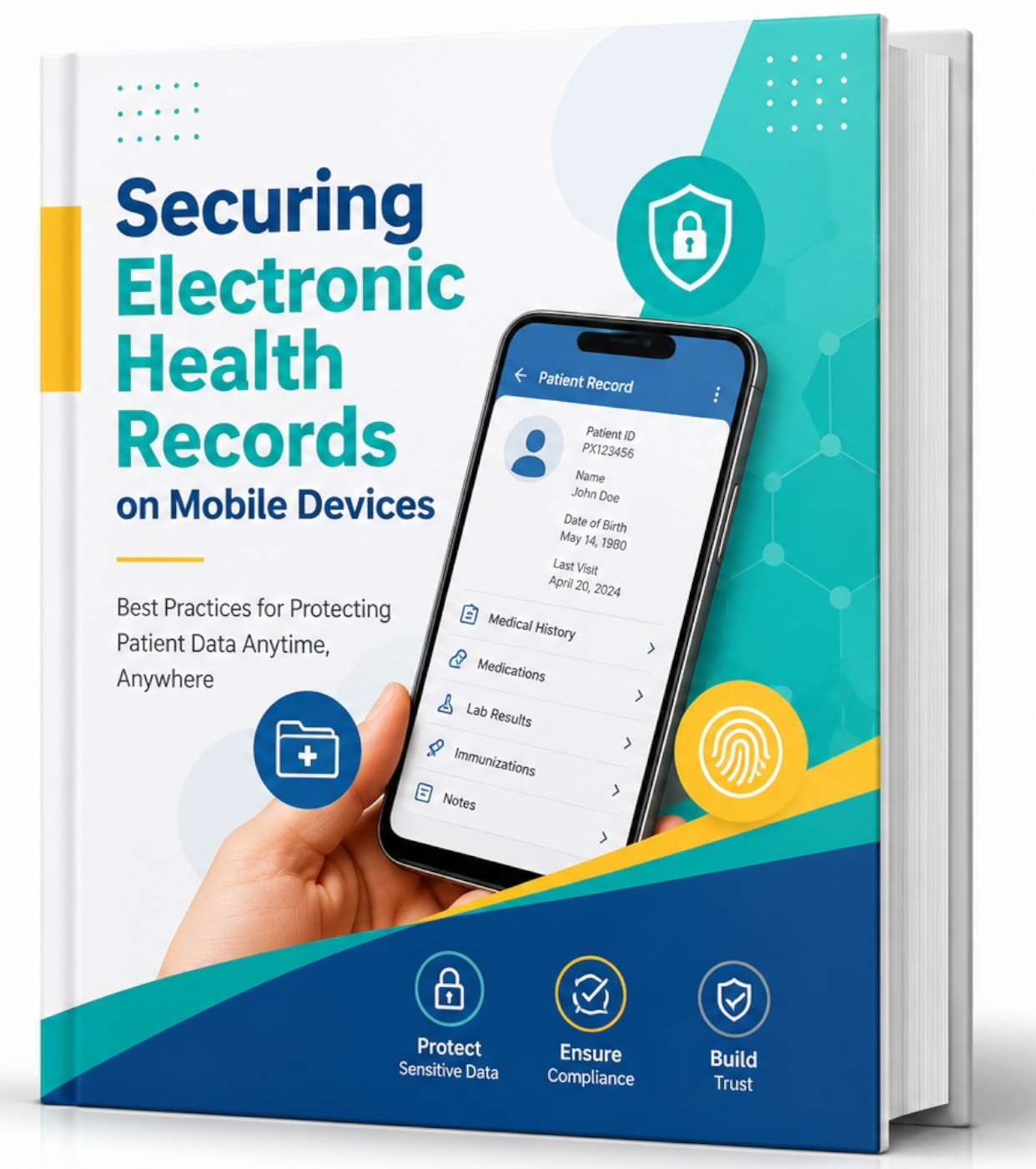 Securing Electronic Health Records on Mobile Devices